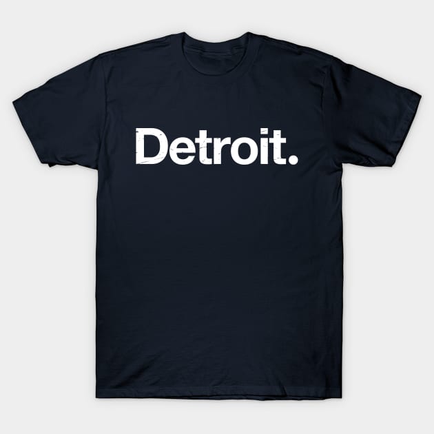 Detroit. T-Shirt by TheAllGoodCompany